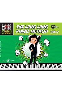 The Lang Lang Piano Method: Level 2 - Lang Lang Piano Academy