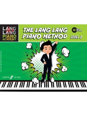 The Lang Lang Piano Method: Level 2 - Lang Lang Piano Academy