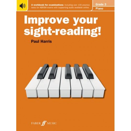 Improve Your Sight-Reading! Piano Grade 3 - Improve Your Sight-Reading!
