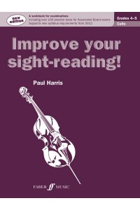Improve Your Sight-Reading! Cello Grades 4-5 - Improve Your Sight-Reading!
