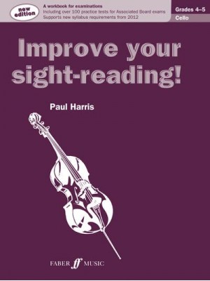 Improve Your Sight-Reading! Cello Grades 4-5 - Improve Your Sight-Reading!