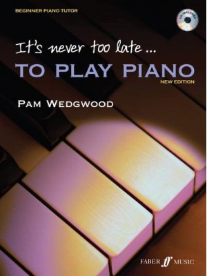 It's Never Too Late to Play Piano - It's Never Too Late To Play...