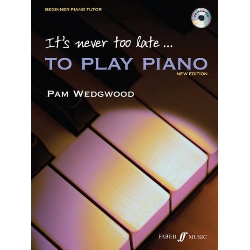 It's Never Too Late to Play Piano - It's Never Too Late To Play...