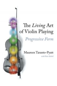 The Living Art of Violin Playing Progressive Form