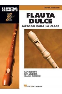 Essential Elements Flauta Dulce (Recorder) - Spanish Classroom Edition Book Only