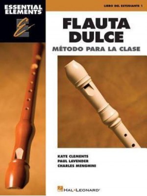 Essential Elements Flauta Dulce (Recorder) - Spanish Classroom Edition Book Only