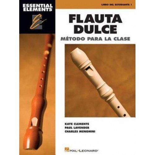 Essential Elements Flauta Dulce (Recorder) - Spanish Classroom Edition Book Only