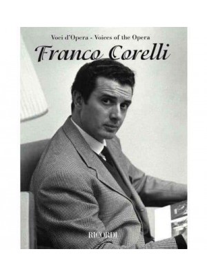 Franco Corelli Voices of the Opera Series