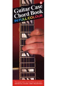 Guitar Case Chord Book In Full Colour