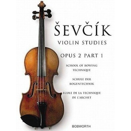 The Original Sevcik Violin Studies: School of Bowing Technique Part 1