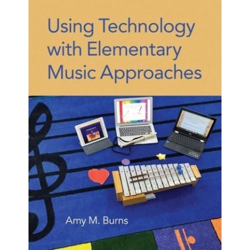 Using Technology With Elementary Music Approaches