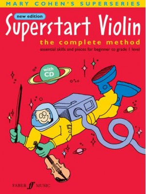 Superstart Violin The Complete Method : Essential Skills and Pieces for Beginner to Grade 1 Level - Mary Cohen's Superseries