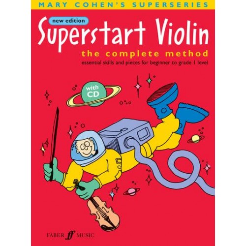 Superstart Violin The Complete Method : Essential Skills and Pieces for Beginner to Grade 1 Level - Mary Cohen's Superseries
