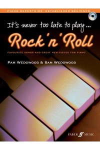 It's Never Too Late to Play Rock 'N' Roll - It's Never Too Late To Play...