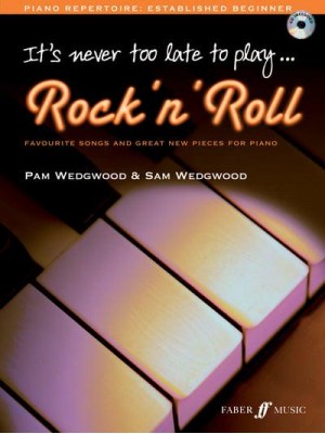 It's Never Too Late to Play Rock 'N' Roll - It's Never Too Late To Play...
