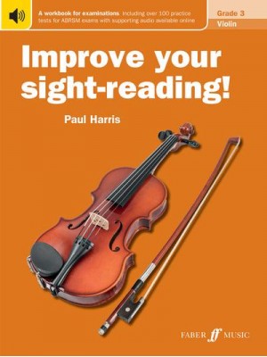 Improve Your Sight-Reading! Violin Grade 3 - Improve Your Sight-Reading!