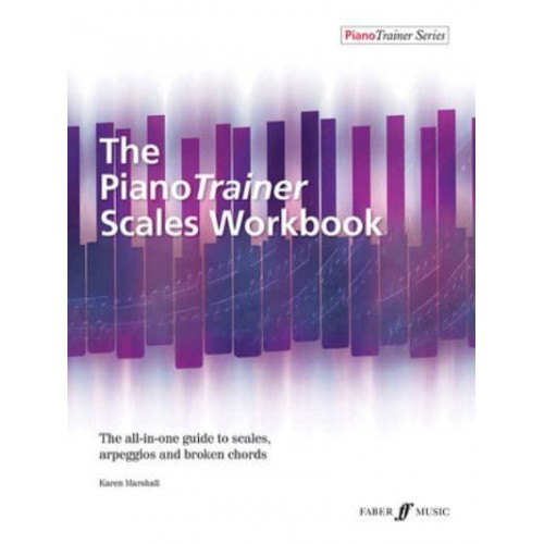 The Pianotrainer Scales Workbook - Faber Edition: Pianotrainer