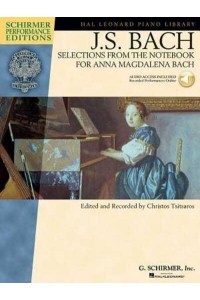 J.S. Bach - Selections from the Notebook for Anna Magdalena Bach - Schirmer Performance Editions