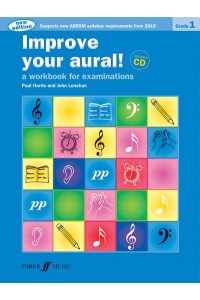 Improve Your Aural! Grade 1 - Improve Your Aural!