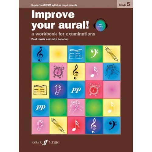 Improve Your Aural! Grade 5 - Improve Your Aural!