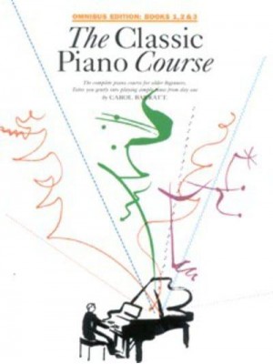 The Classic Piano Course The Complete Piano Course for Older Beginners