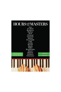 Hours With the Masters - Book 3, Grade 4