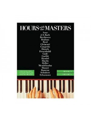 Hours With the Masters - Book 3, Grade 4