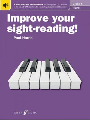 Improve Your Sight-Reading! Piano Grade 4 - Improve Your Sight-Reading!