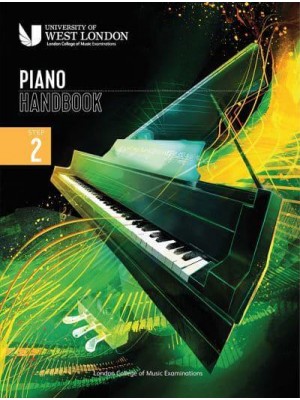 London College of Music Piano Handbook 2021-2024. Step 2