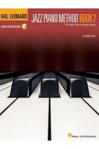 Hal Leonard Jazz Piano Method - Book 2 The Player's Guide to Authentic Stylings