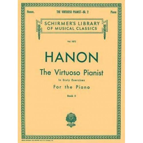Virtuoso Pianist in 60 Exercises - Book 2 Schirmer Library of Classics Volume 1072 Piano Technique