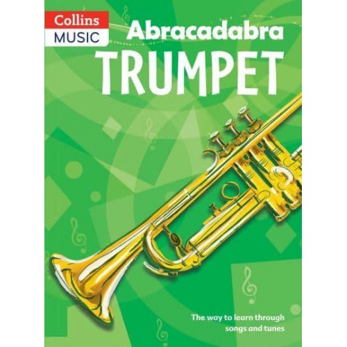 Abracadabra Trumpet (Pupil's Book) The Way to Learn Through Songs and Tunes - Abracadabra Brass