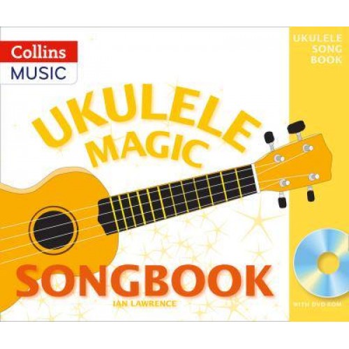 Ukulele Magic Songbook - Ukulele Magic