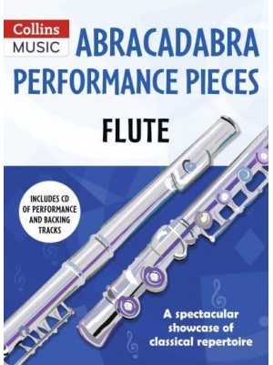 Abracadabra Performance Pieces - Flute - Abracadabra Woodwind