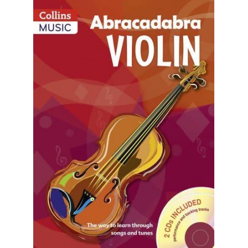 Abracadabra Violin. Book 1 The Way to Learn Through Songs and Tunes - Abracadabra Strings Series