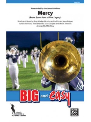 Mercy (From Space Jam -- A New Legacy) As Recorded by the Jonas Brothers, Conductor Score & Parts - Big and Easy