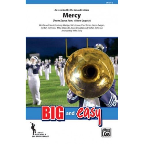 Mercy (From Space Jam -- A New Legacy) As Recorded by the Jonas Brothers, Conductor Score & Parts - Big and Easy