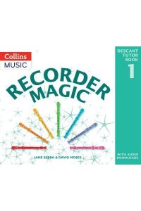 Descant Tutor. Book 1 - Recorder Magic