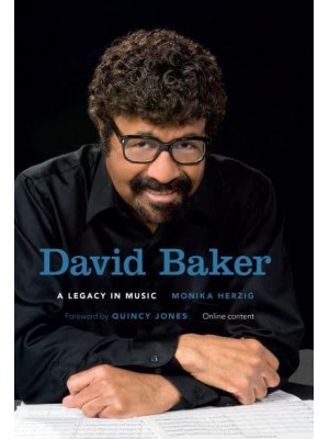 David Baker A Legacy in Music