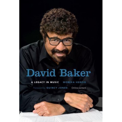 David Baker A Legacy in Music