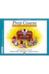 Alfred's Basic Piano Library Prep Course Lesson Book Level B
