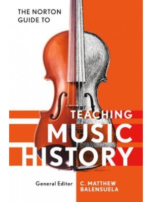 Norton Guide to Teaching Music History