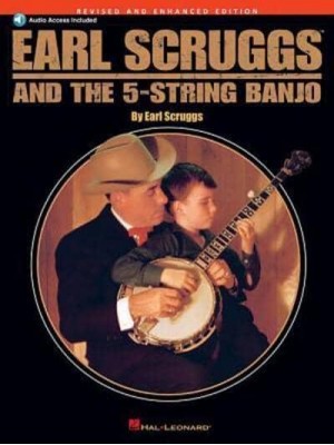 Earl Scruggs and the 5-String Banjo Revised and Enhanced Edition