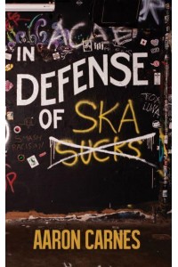 In Defense of Ska