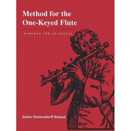Method for the One-Keyed Flute, Baroque and Classical