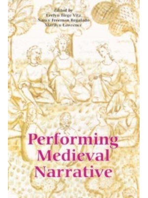 Performing Medieval Narrative