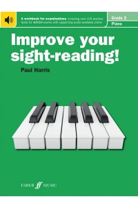 Improve Your Sight-Reading! Piano Grade 2 - Improve Your Sight-Reading!