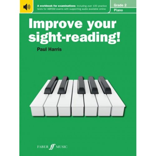 Improve Your Sight-Reading! Piano Grade 2 - Improve Your Sight-Reading!