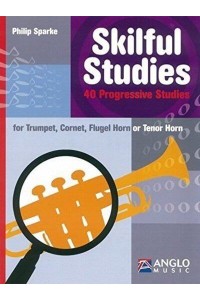 Skilful Studies Trumpet, Cornet, Flugel Horn or Tenor Horn