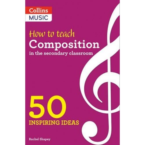 How to Teach Composition in the Secondary Classroom 50 Inspiring Ideas - Inspiring Ideas